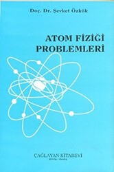 Atom Fiziği Problemleri - 1