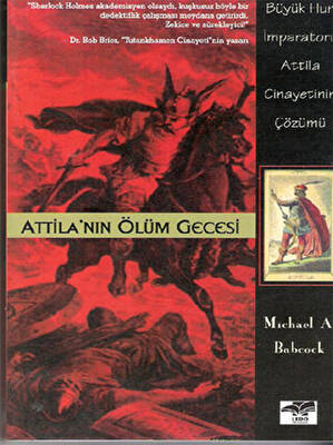 Attila’nın Ölüm Gecesi - 1