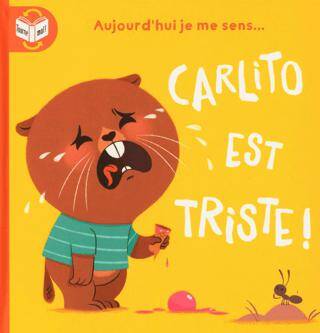 Aujourd`hui Je Me Sens...: Carlito Est Triste - Heureux - 1