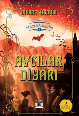 Avcılar Diyarı - Macera Serisi 3 - 1