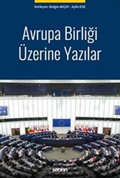 Avrupa Birliği Üzerine Yazılar - 1