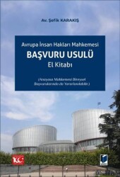 Avrupa İnsan Hakları Mahkemesi Başvuru Usulü El Kitabı - 1