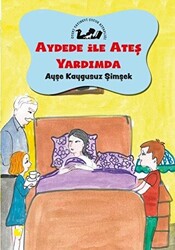 Aydede İle Ateş Yardımda - 1