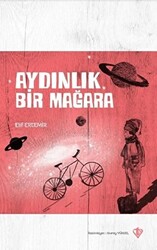 Aydınlık Bir Mağara - 1