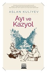 Ayı ve Kazyol - 1