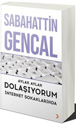 Aylak Aylak Dolaşıyorum İnternet Sokaklarında - 1