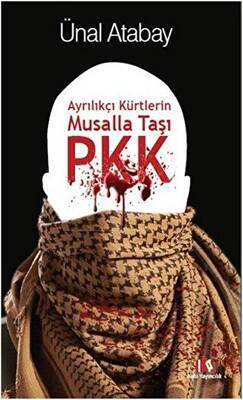 Ayrılıkçı Kürtlerin Musalla Taşı PKK - 1