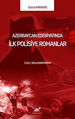 Azerbaycan Edebiyatında İlk Polisiye Romanlar - 1