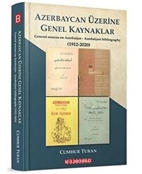 Azerbaycan Üzerine Genel Kaynaklar 1912-2020 - 1