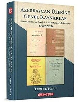 Azerbaycan Üzerine Genel Kaynaklar 1912-2020 - 1