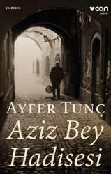 Aziz Bey Hadisesi - 1