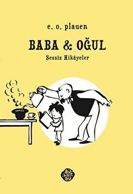 Baba - Oğul Sessiz Hikayeler - 1