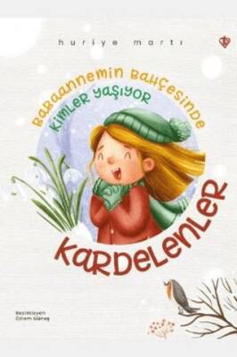 Babaannemin Bahçesinde Kimler Yaşıyor Kardelenler - 1