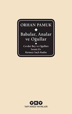 Babalar, Analar ve Oğullar - 1