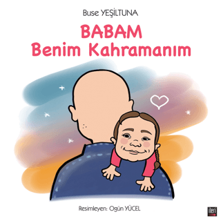 Babam Benim Kahramanım - 1