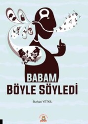 Babam Böyle Söyledi - 1