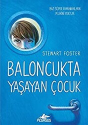 Baloncukta Yaşayan Çocuk - 1