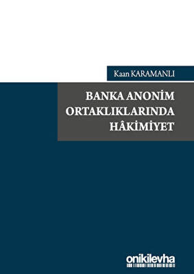 Banka Anonim Ortaklıklarında Hakimiyet - 1