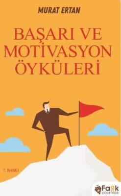 Başarı ve Motivasyon Öyküleri - 1