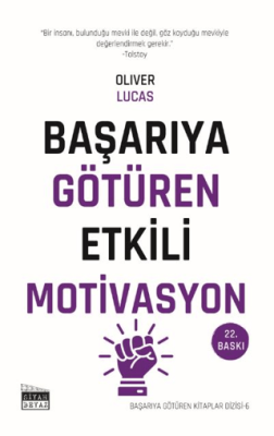 Başarıya Götüren Etkili Motivasyon - 1