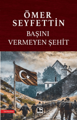 Başını Vermeyen Şehit - 1