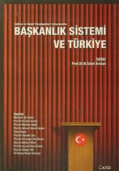 Başkanlık Sistemi ve Türkiye - 1