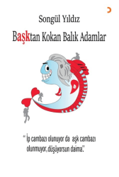 Başktan Kokan Balık Adamlar - 1