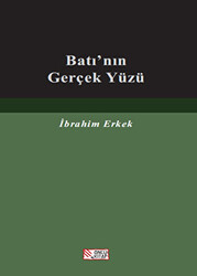 Batı`nın Gerçek Yüzü - 1