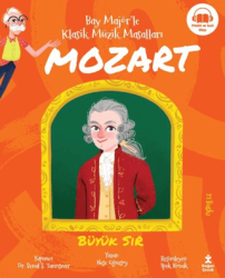 Bay Majör`le Klasik Müzik Masalları Mozart - 1