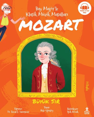 Bay Majör`le Klasik Müzik Masalları Mozart - 1