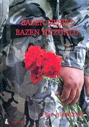 Bazen Neşeli Bazen Hüzünlü - 1