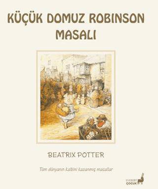 Beatrix Potter Küçük Domuz Robinson Masalı - 1