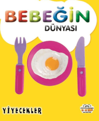 Bebeğin Dünyası Yiyecekler - 1