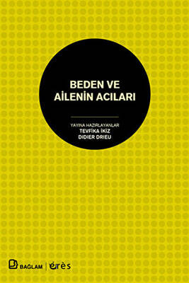 Beden ve Ailenin Acıları - 1