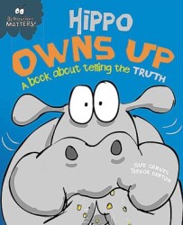 Behaviour Matters: Hippo Owns Up - A Book About Telling The Truth - 1