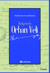 Belgelerle Orhan Veli - 1