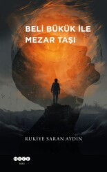 Beli Bükük ile Mezar Taşı - 1