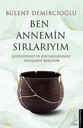 Ben Annemin Sırlarıyım - 1