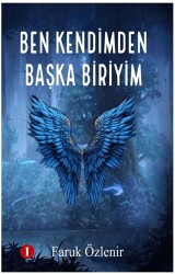 Ben Kendimden Başka Biriyim - 1