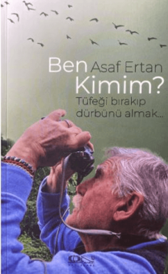 Ben Kimim? Asaf Ertan - 1