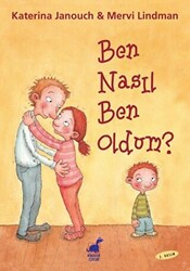 Ben Nasıl Ben Oldum? - 1