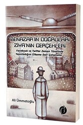 Benazar’in Doğruları Ziya’nın Gerçekleri - 1