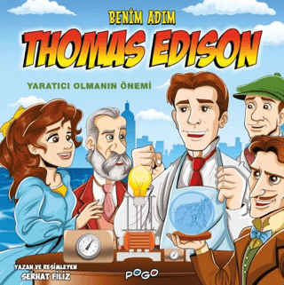 Benim Adım Thomas Edison - Yaratıcı Olmanın Önemi - 1