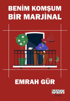 Benim Komşum Bir Marjinal - 1