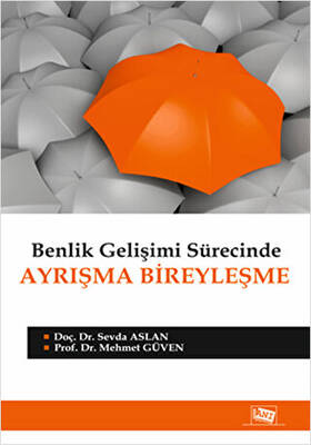 Benlik Gelişimi Sürecinde Ayrışma Bireyleşme - 1