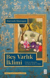 Beş Varlık İklimi Firdevsi, Hayyam, Mevlânâ, Sa`di ve Hafız - 1