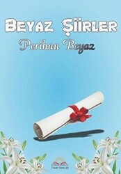 Beyaz Şiirler - 1