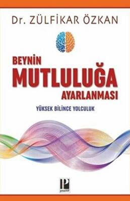 Beynin Mutluluğa Ayarlanması - 1