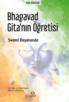 Bhagavad Gita`nın Öğretisi - 1