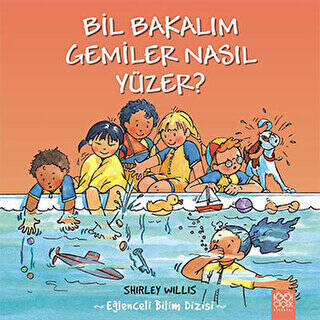 Bil Bakalım Gemiler Nasıl Yüzer? - 1